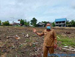 DPKD Pastikan Lahan Pembangunan Gedung Baru Clear and Clean