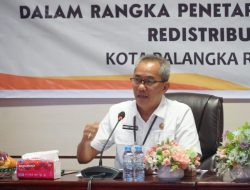 Transparan dan Berkeadilan, Pemko Palangka Raya Fokus Tetapkan Objek dan Subjek Redistribusi Tanah